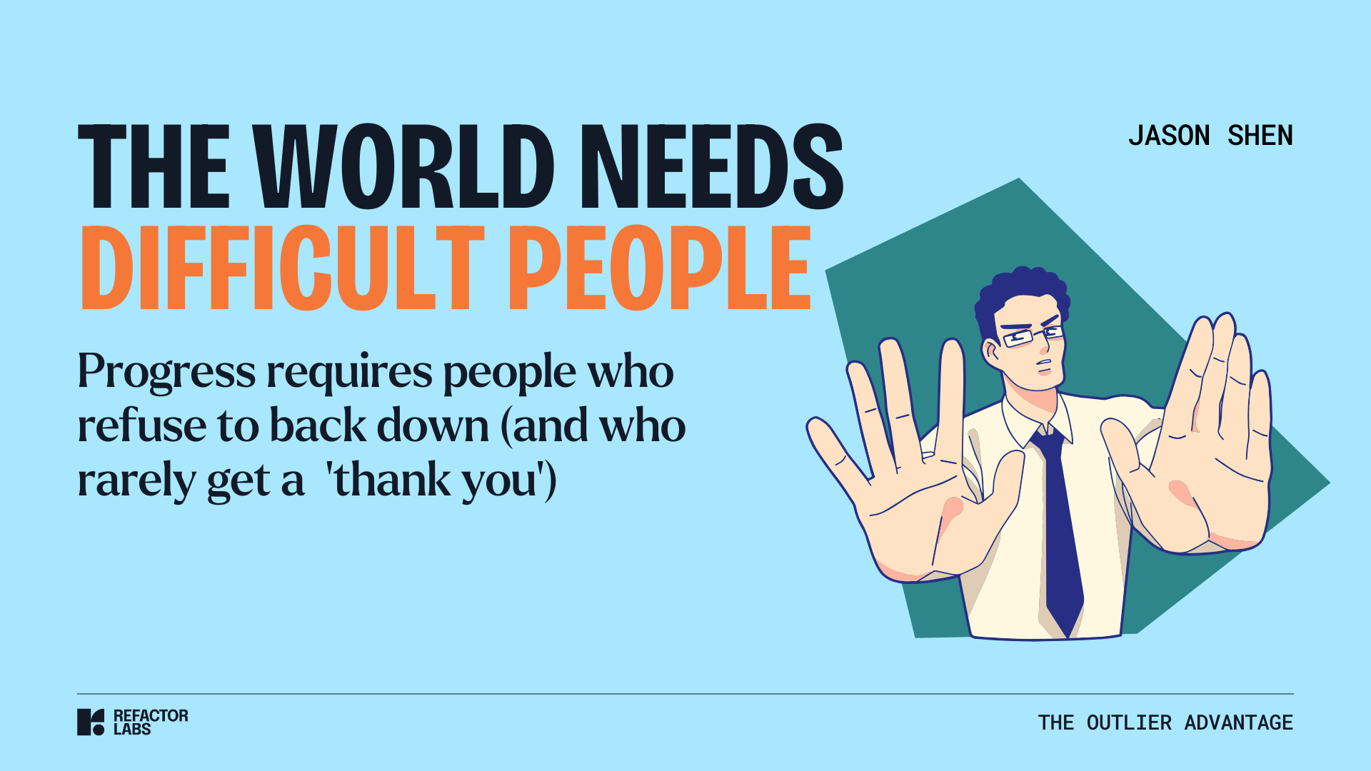 285: The world needs difficult people