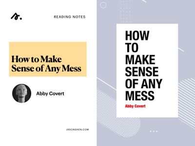 How to Make Sense of Any Mess
