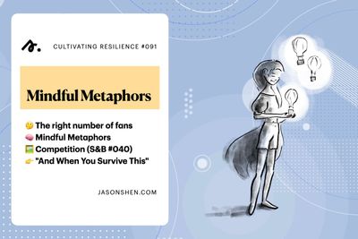 Cultivating Resilience 091: Mindful Metaphors