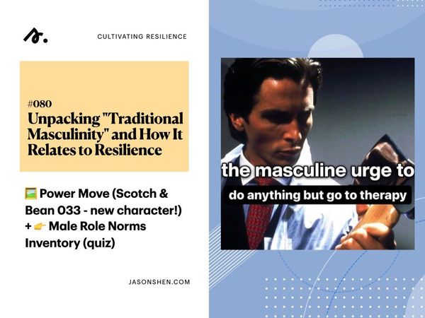 The Impact of "Traditional Masculinity" on Physical and Mental Health