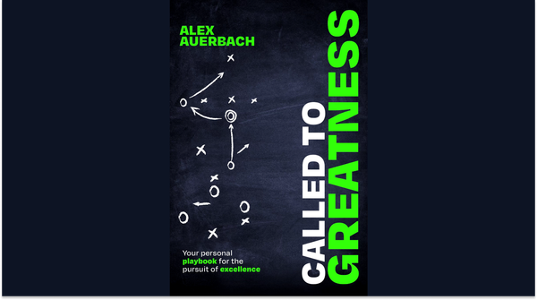 Called to Greatness by Dr. Alex Auerbach