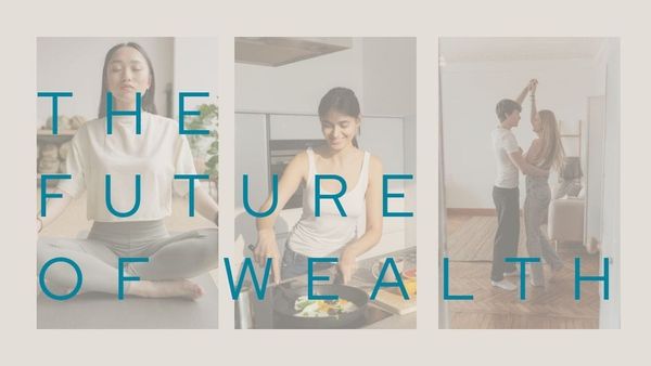 The Future of Wealth