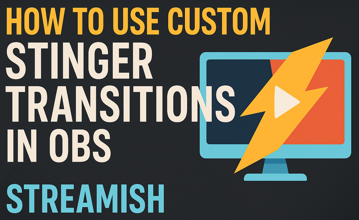How to Use Custom Stinger Transitions in OBS