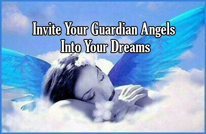 Invite Your Guardian Angels Into Your Dreams