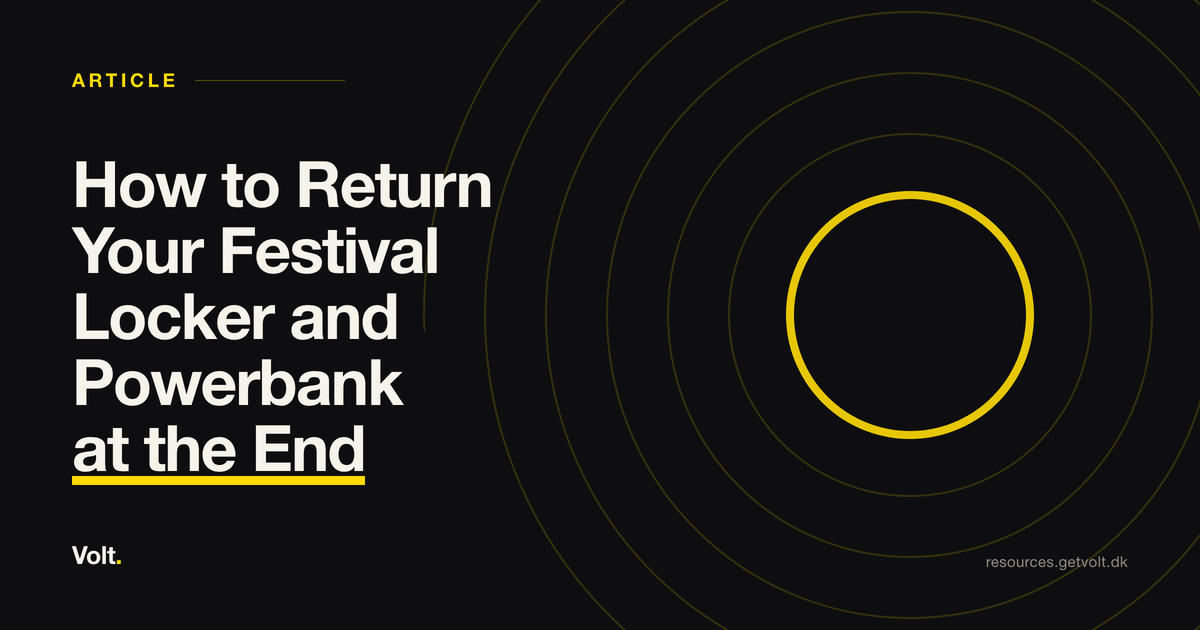 How to Return Your Festival Locker and Powerbank at the End