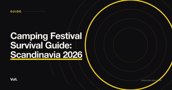 Camping Festival Survival Guide: Scandinavia 2026