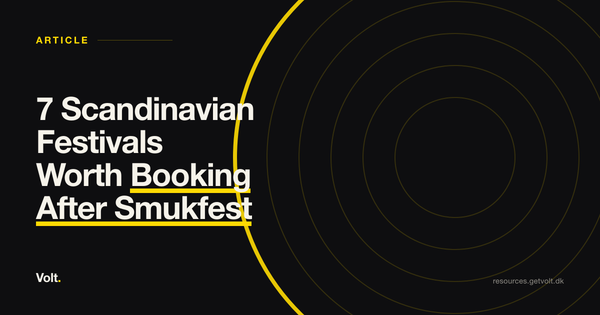 7 Scandinavian Festivals Worth Booking After Smukfest