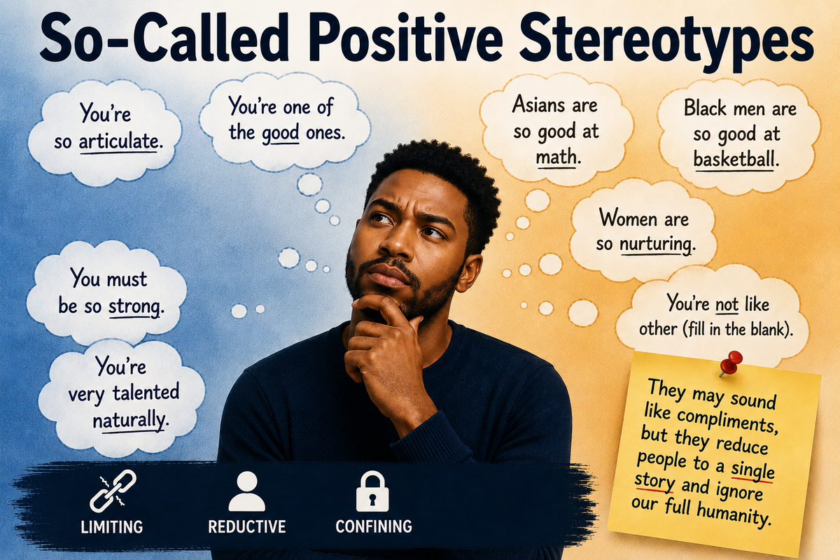 So-Called Positive Stereotypes