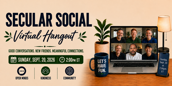 Join the Secular Social Virtual Hangout