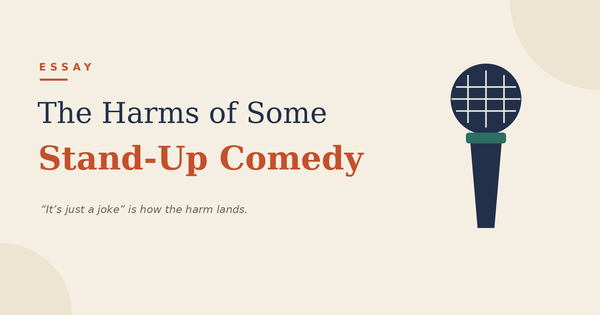 The Harms of Some Stand-Up Comedy