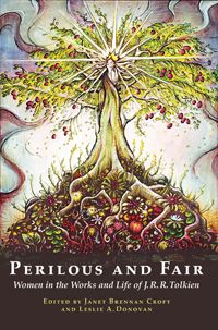 More Perilous and Fair: Women and Gender in Mythopoeic Fantasy