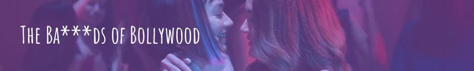 Lesbian kiss in The Ba***ds of Bollywood