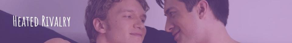 Steamy gay romance in hockey romcom heated rivalry