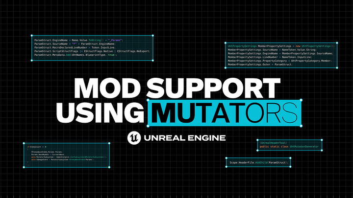 Unreal Engine: Mod Support using Mutators