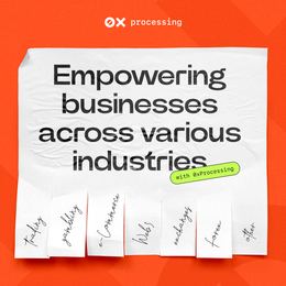 The Powerful and Versatile 0xProcessing: Empowering Businesses Across Various Industries with Crypto Payment Solutions