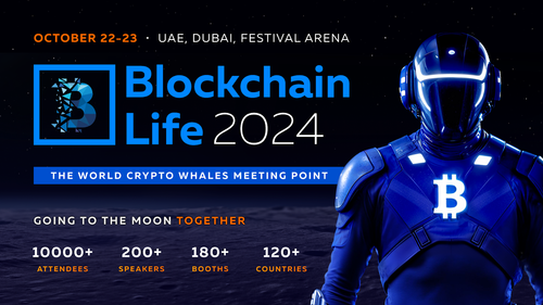Blockchain Life 2024 to Take Place in Dubai at the Peak of the Bull Run
