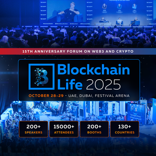 The 15th Anniversary Blockchain Life Forum gathers global crypto leaders in Dubai on October 28–29!