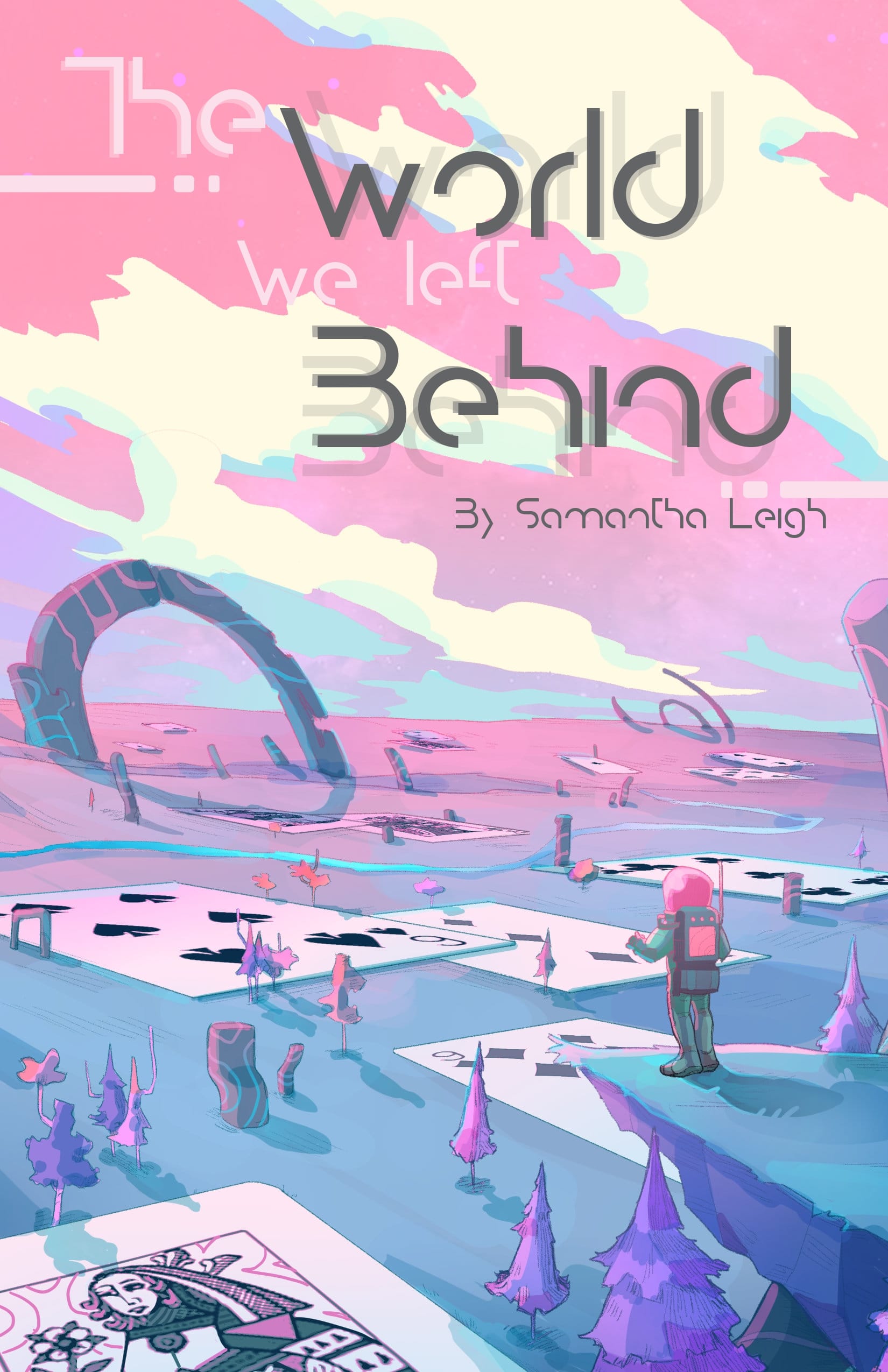The cover art for The World We Left Behind. An astronaut stands of a cliff overlooking an alien landscape dotted with giant playing cards.