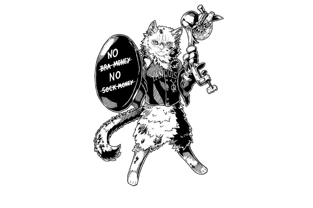 A mutant, dirty, humanoid Ragdoll cat stands with an antique meat slicer in one hand, and in the other holding a sign as a shield. The sign reads "no bra money, no sock money". She has a baseball shirt that reads "Yanquis".