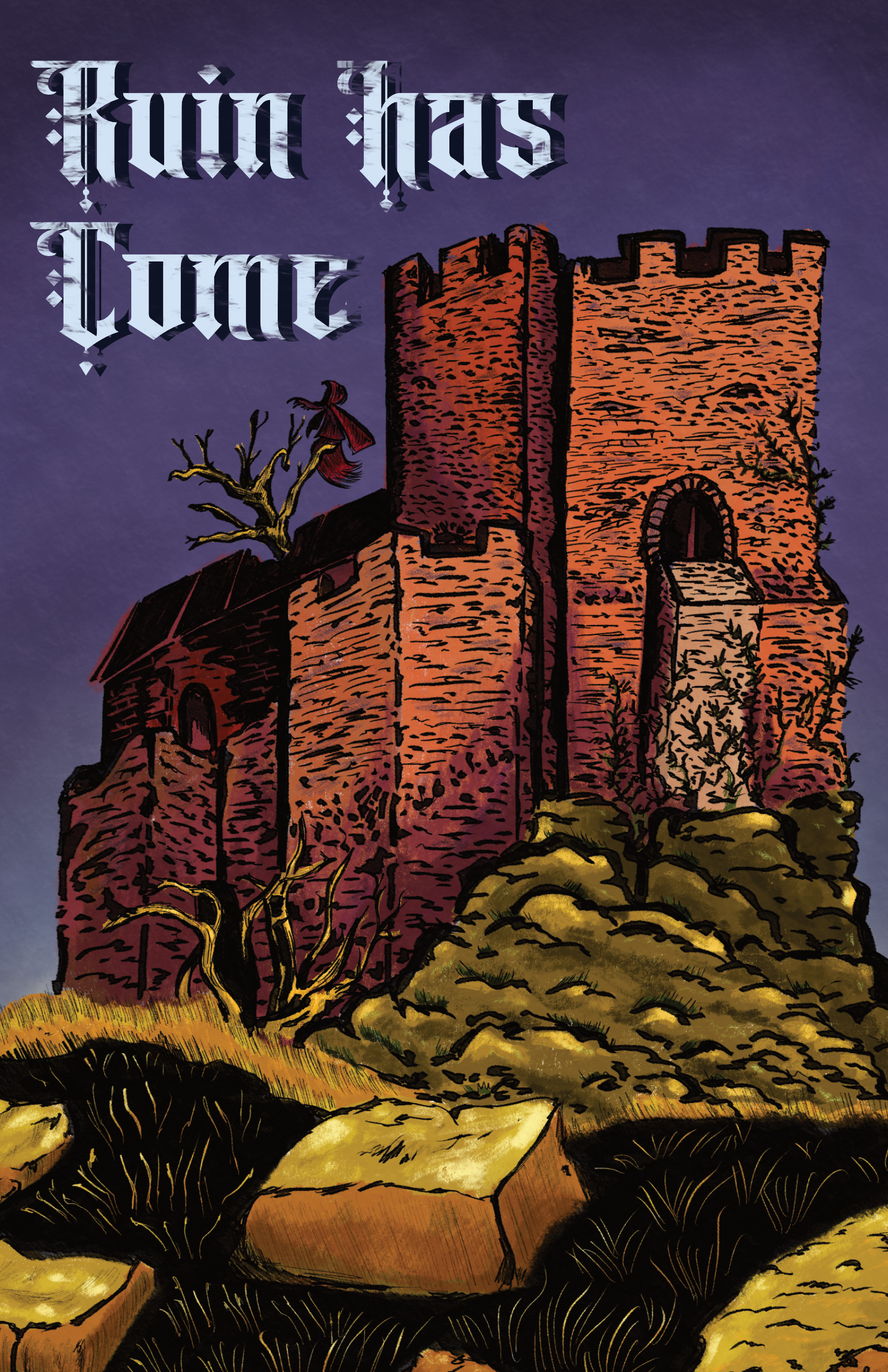 A ruined castle keep as the cover of Ruin Has Come