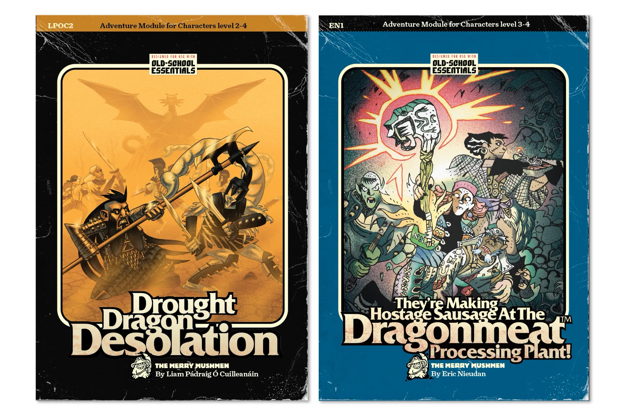 Two colourful covers looking somewhat like 1980s TSR modules: art is in a white frame over a solid colour, a band at the top with a fake product code and the recommended character levels. Both titles are at the bottom of the frame, in a round and friendly serif font. Both covers bear false marks of shelf wear and use.   On the left is Drought Dragon Desolation, illustrated in yellow and sepia tones: a scorpion-person legionnaire duelling with an angry dwarf in a sandstorm. In the background are more adventurers fighting more scorpion folk. Behind them, unnoticed, the silhouette of a dragon, barely visible in the sandstorm.  On the right, They're Making Hostage Sausage at the Dragonmeat Processing Plant has a dark blue cover. Inside the fame is a group of adventurers, centred around a female wizard whose runic staff (at the foreground) blazes red and yellow light. She olds an older male character in her other arm while two more characters face off with enemies that are out of frame. 