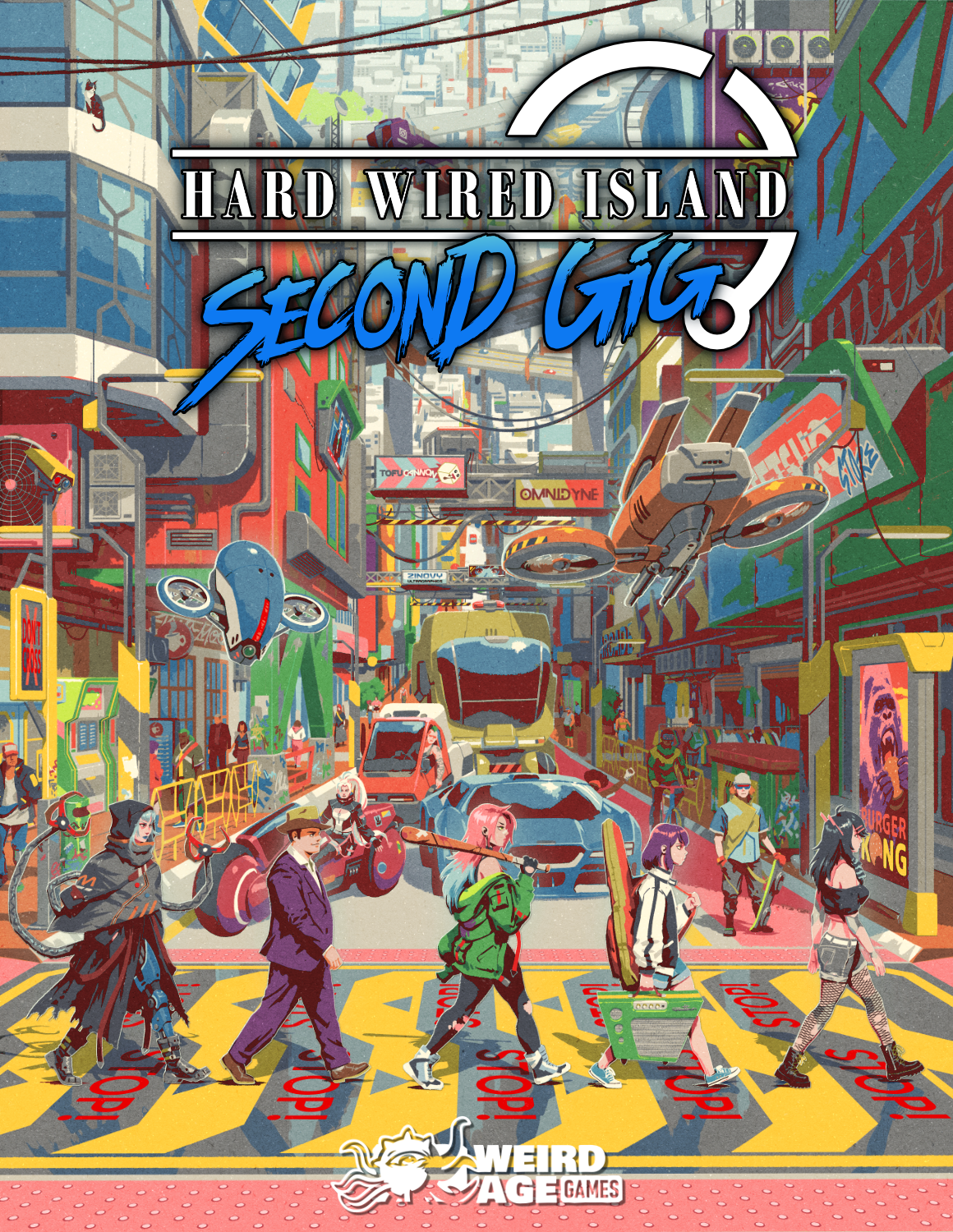 Second Gig's cover. Five cyberpunk characters - a heavily augmented cloaked woman, a man in a nice suit, a young woman with a baseball bat, a woman with a varsity jacket and an amp, and an android in emo fashion - cross a busy city street in an O'Neill cylinder.