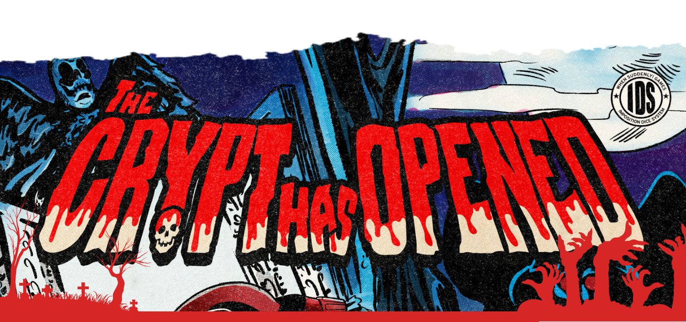 The Crypt Has Opened