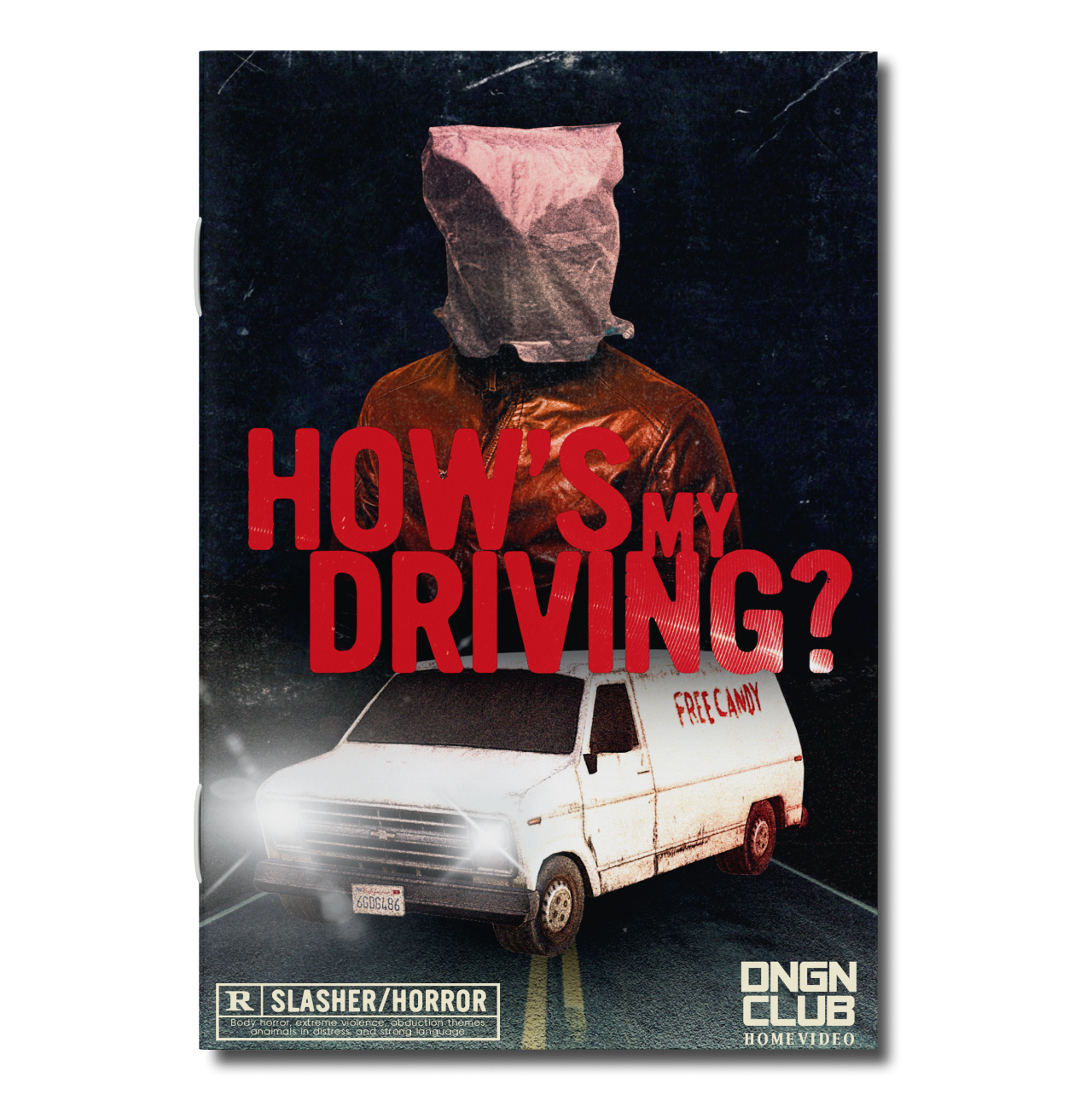 How's My Driving? zine mockup. Large red title, large Plastic Bagman, bag covering his headover a white rusty van with red Free Candy on its side.