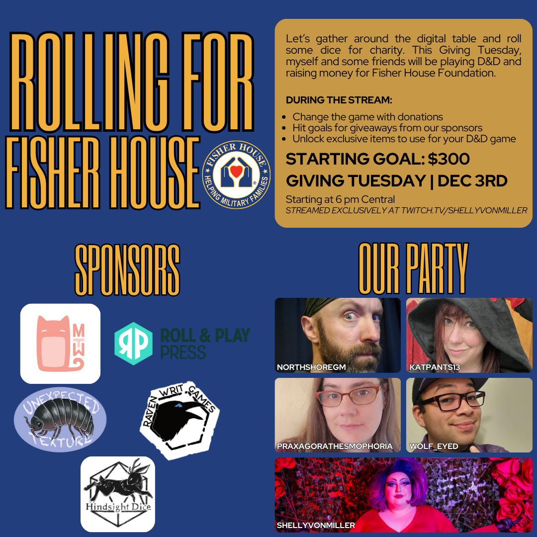 Rolling for Fisher House is a D&D 1-shot for charity benefitting Fisher House Foundation