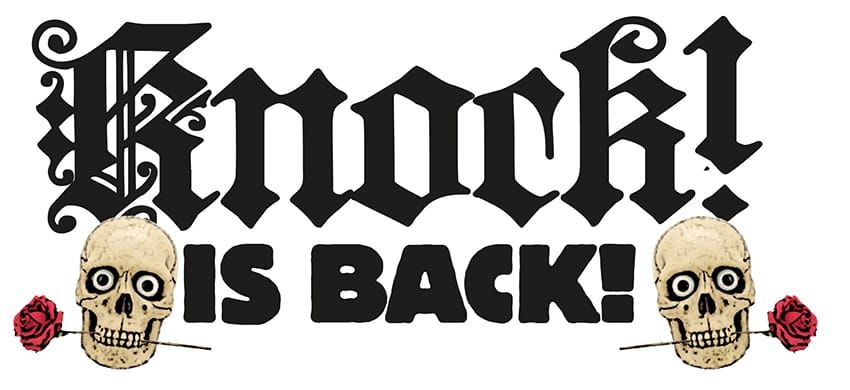 KNOCK! is back