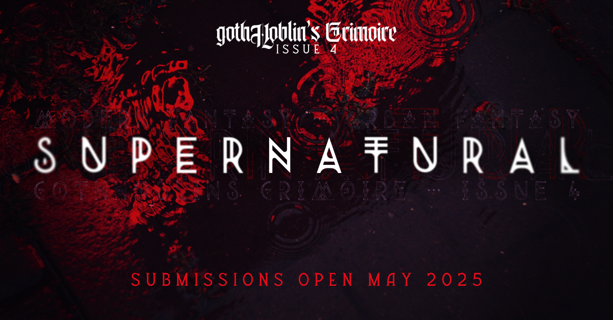 A darkened photo of rain drenched bricks reflecting a bright red neon light. Text reads gothHoblin's Grimoire Issue 4: Supernatural. Submissions open May 2025.