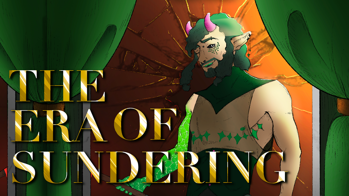 Era of Sundering By AndWe'reRolling