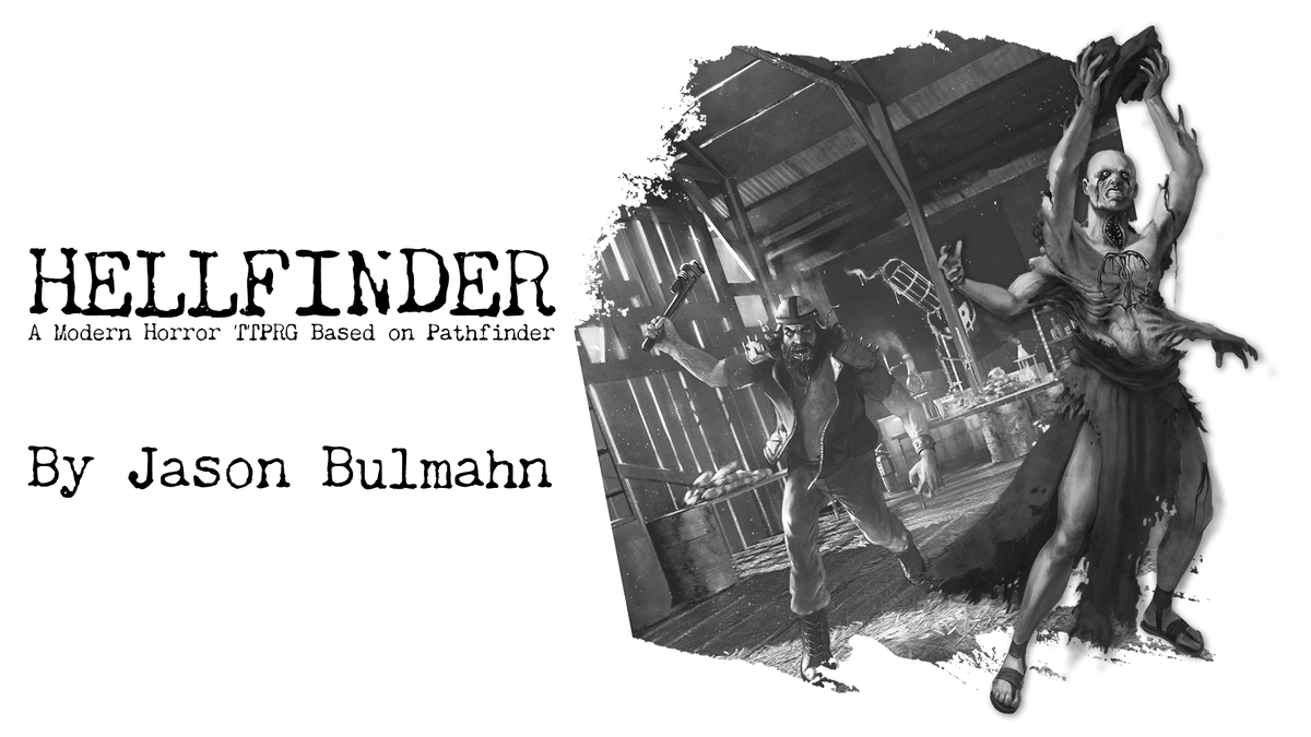 Hellfinder, a Modern Horror version of Pathfinder, is live on Backerkit