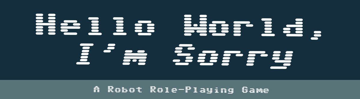 In this TTRPG, Robots are Here to Help but Doomed to Fail