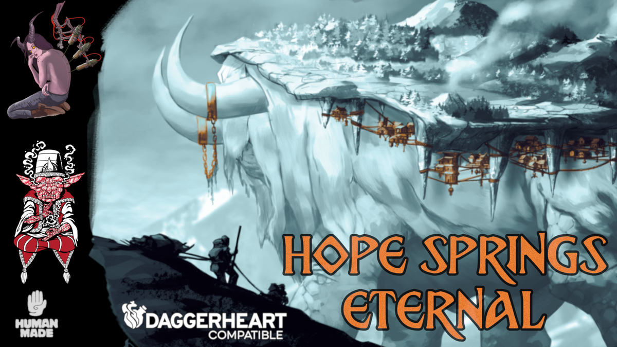 Final 48 hours of the Hope Springs Eternal crowdfund, a 120-page supplement for Daggerheart