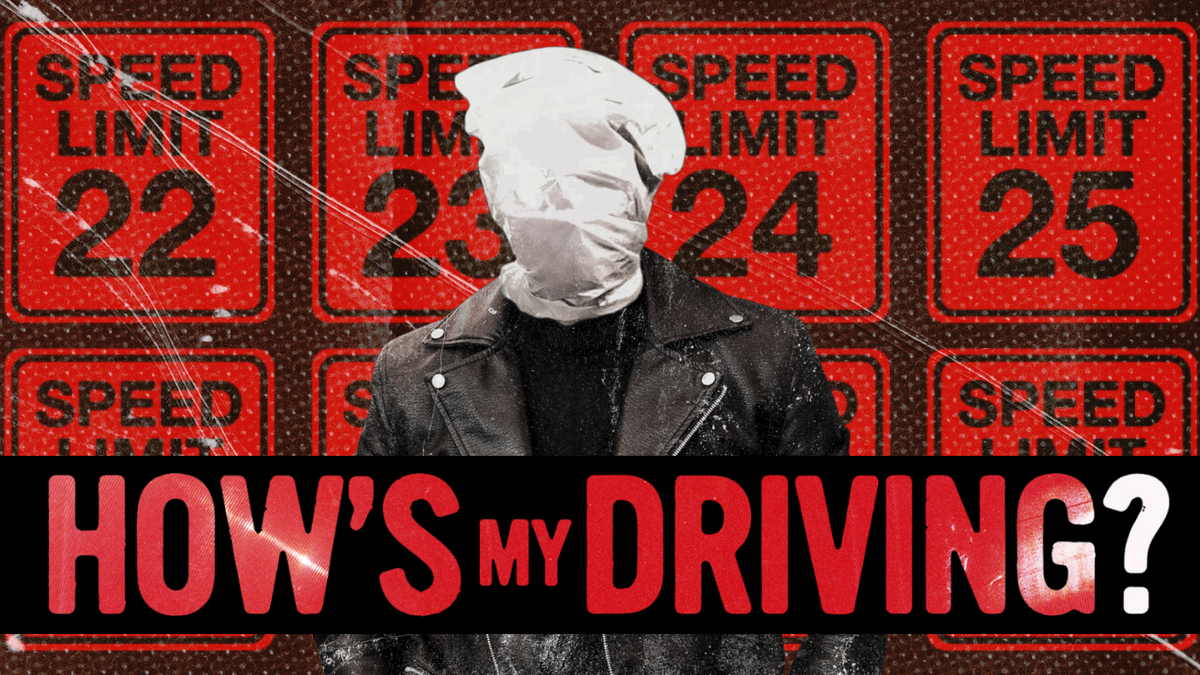Large title "How's My Driving?" in redin the bottom third. The Plastic Bagman in the center with a white bag over the head and a slick greaser leather jacket. Blood red Speed Limit signs.