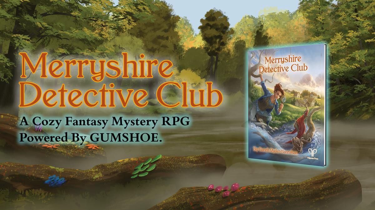 Pelgrane Press Announces Merryshire Detective Club, A Cozy Fantasy Mystery RPG Launching on BackerKit July 21