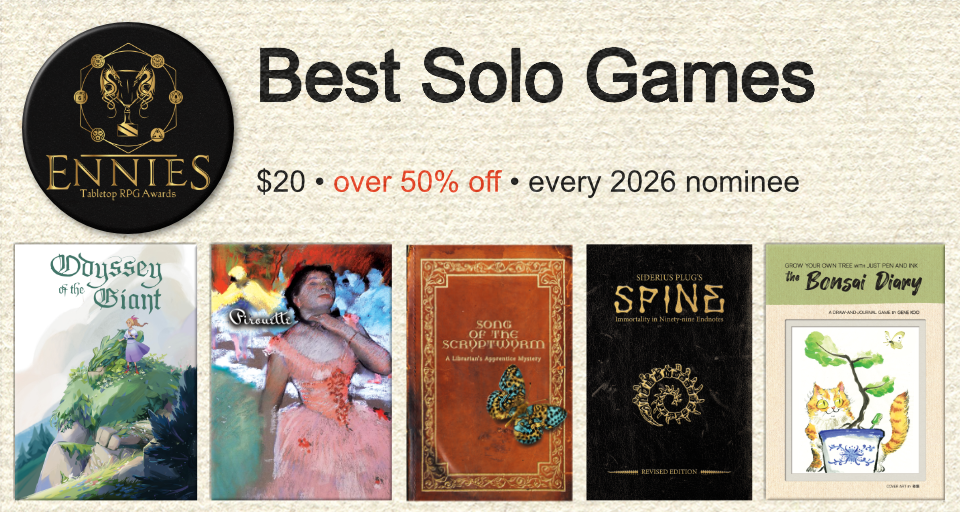 A fabric background with the Ennies Awards logo. "Best Solo Games" "£20 . Over 50% off . Every 2025 nominee" The covers of all 5 games below "Odyssey of the Giant, Pirouette, Song of the Scry