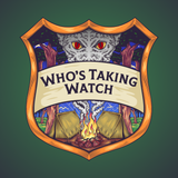 Who's Taking Watch