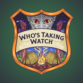 Who's Taking Watch