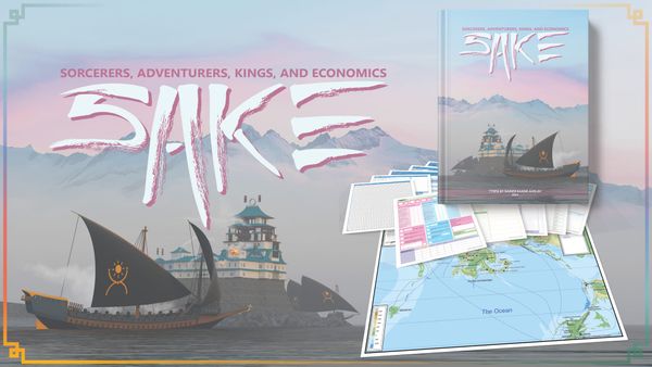 Seventh Son Publishing has launched Kickstarter for SAKE (Sorcerers, Adventures, Kings, and Economics) TTRPG Full Rulebook