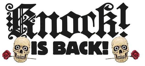KNOCK! is back