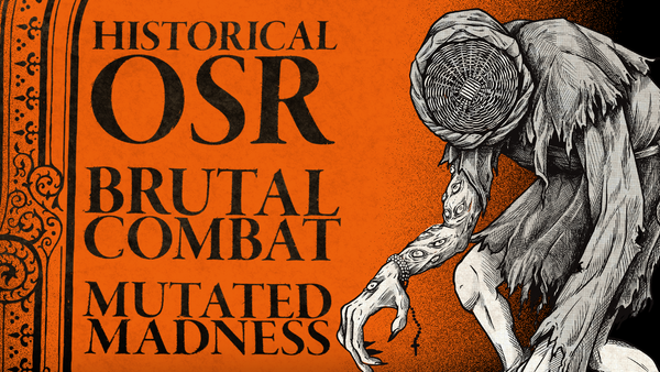 Key art by Christopher Pickett of a hunched-over demoniac (mutant) with many eyes on his arms & a wicker basket for a head. Large letters read, "HISTORICAL OSR BRUTAL COMBAT MUTATED MADNESS."