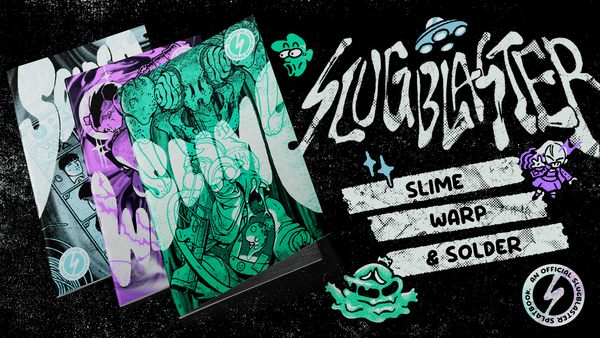 Slugblaster: Slime, Warp, and Solder!