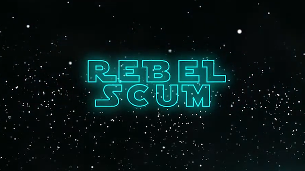 The words Rebel Scum in neon blue set against the blam of space and a band of distant, white stars.