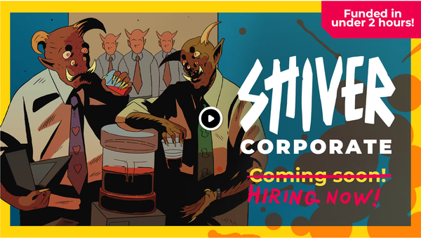 SHIVER: Corporate TTRPG is Recruiting Now On Backerkit