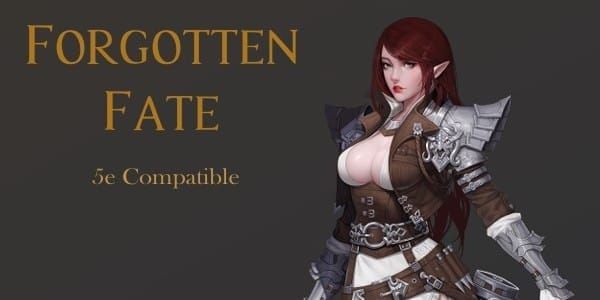 Forgotten Fate TTRPG Now Available on Drive Thru RPG