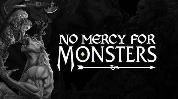 Lose Yourself To The Hunt in No Mercy For Monsters
