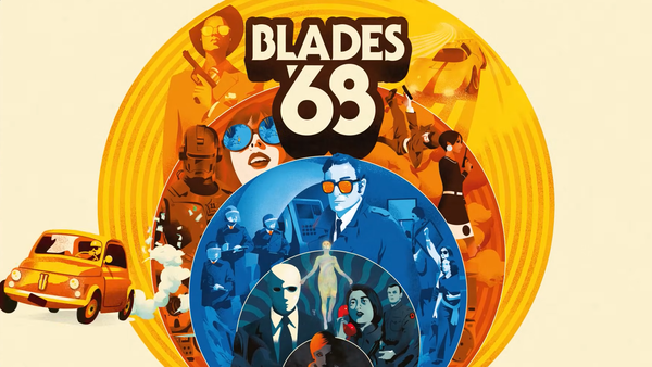 The groovy retrofuture of Blades '68 owes plenty to the past