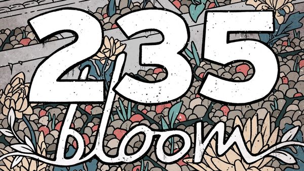 The words “235 bloom” appear atop a hexagonal grid underlying red and beige stones. Yellow multiplex bloodroot flowers sprout from between the stones and a track track that runs horizontally.